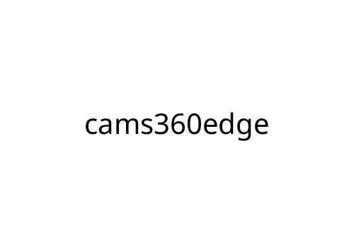 cams360edge
