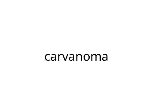 carvanoma