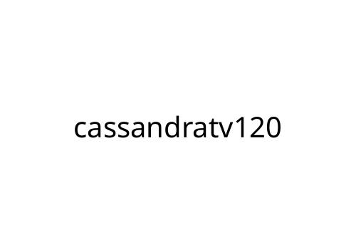 cassandratv120