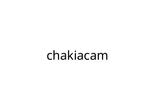 chakiacam