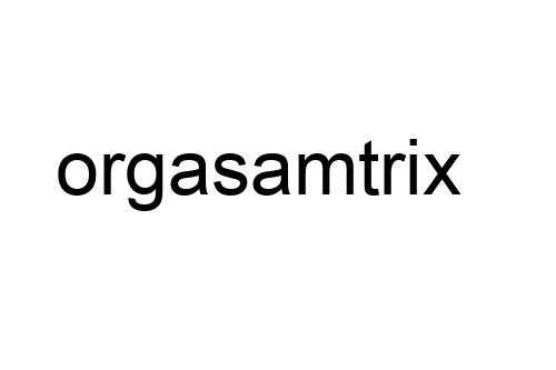 orgasamtrix