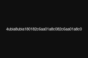 4ubia8ubia180182c6aa01a8c082c6aa01a8c0